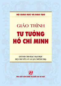 Giáo trình Tư tưởng Hồ Chí Minh (Dành cho bậc đại học hệ chuyên lý luận chính trị)