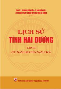 Lịch sử tỉnh Hải Dương, tập III (từ năm 1883 đến năm 1945)