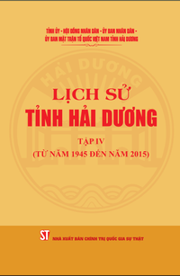 Lịch sử tỉnh Hải Dương, tập IV (từ năm 1945 đến năm 2015)