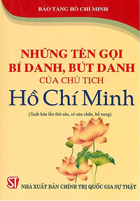 Những tên gọi, bí danh, bút danh của Chủ tịch Hồ Chí Minh