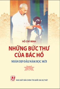 Những bức thư của Bác Hồ nhân dịp đầu năm học mới
