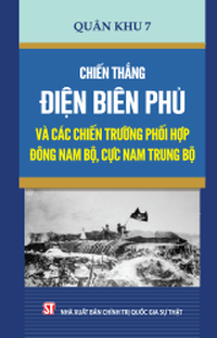 Chiến thắng Điện Biên Phủ và các chiến trường phối hợp Đông Nam Bộ, cực Nam Trung Bộ