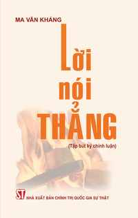 Lời nói thẳng (Tập bút ký chính luận)