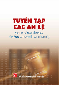 Tuyển tập các án lệ (do Hội đồng Thẩm phán Tòa án nhân dân tối cao công bố)