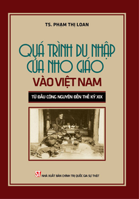 Quá trình du nhập của Nho giáo vào Việt Nam từ đầu Công nguyên đến thế kỷ XIX