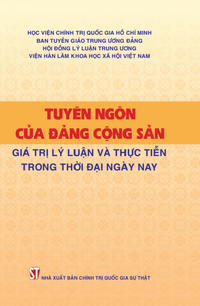 Tuyên ngôn của Đảng Cộng sản - Giá trị lý luận và thực tiễn trong thời đại ngày nay