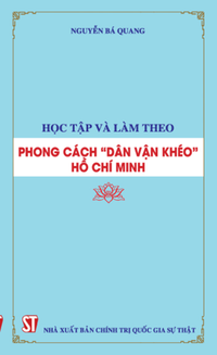 Học tập và làm theo phong cách “Dân vận khéo” Hồ Chí Minh