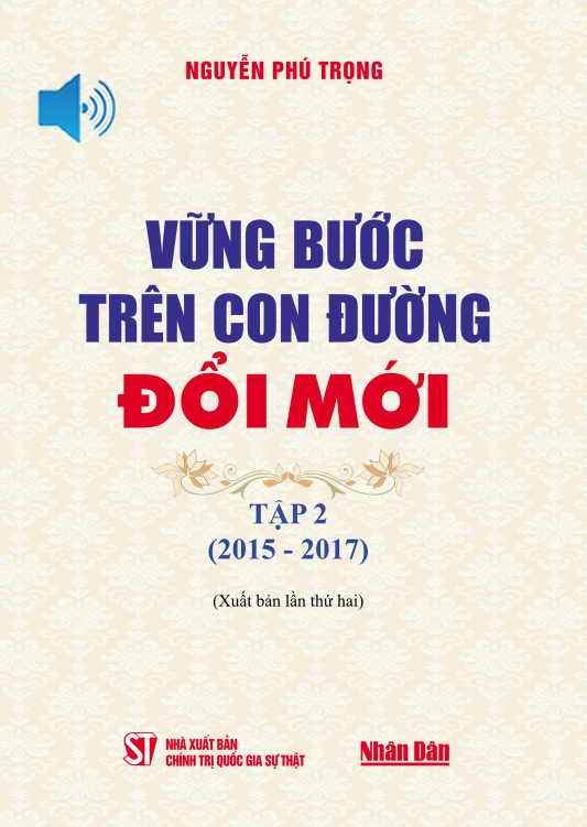 Vững bước trên con đường đổi mới, tập 2 (2015-2017)