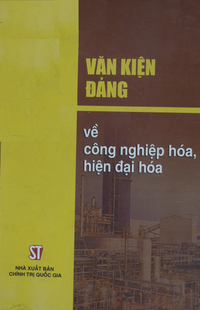 Văn kiện Đảng về công nghiệp hóa, hiện đại hóa