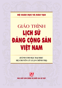 Giáo trình Lịch sử Đảng Cộng sản Việt Nam (Dành cho bậc đại học hệ chuyên lý luận chính trị)