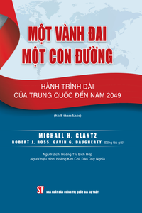 Một vành đai, Một con đường: Hành trình dài của Trung Quốc đến năm 2049 (Sách tham khảo)