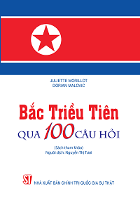 Bắc Triều Tiên qua 100 câu hỏi (Sách tham khảo)