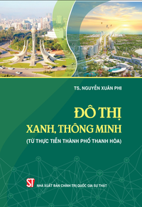 Đô thị xanh, thông minh (Từ thực tiễn thành phố Thanh Hóa)