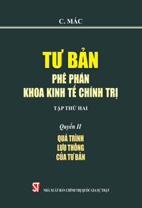 Tư bản - Phê phán khoa kinh tế chính trị - Tập thứ hai - Quyển II: Quá trình lưu thông của Tư bản