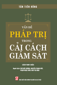 Vấn đề pháp trị trong cải cách giám sát (Sách tham khảo)