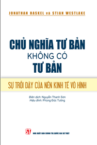 Chủ nghĩa tư bản không có tư bản: Sự trỗi dậy của nền kinh tế vô hình