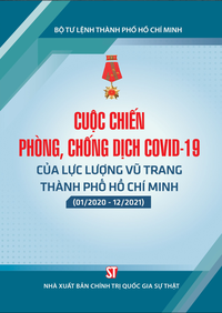 Cuộc chiến phòng, chống dịch COVID-19 của lực lượng vũ trang Thành phố Hồ Chí Minh (01/2020 - 12/2021)