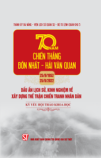 70 năm chiến thắng Đồn Nhất - Hải Vân Quan (25/9/1952 - 25/9/2022) - Dấu ấn lịch sử, kinh nghiệm về xây dựng thế trận chiến tranh nhân dân (Kỷ yếu Hội thảo khoa học)