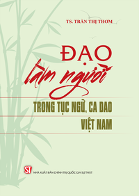 Đạo làm người trong tục ngữ, ca dao Việt Nam