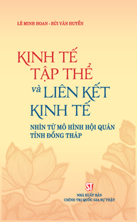 Kinh tế tập thể và liên kết kinh tế nhìn từ mô hình hội quán tỉnh Đồng Tháp