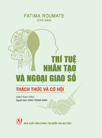 Trí tuệ nhân tạo và ngoại giao số: Thách thức và cơ hội (Sách tham khảo)