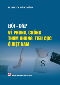 Hỏi - đáp về phòng, chống tham nhũng, tiêu cực ở Việt Nam