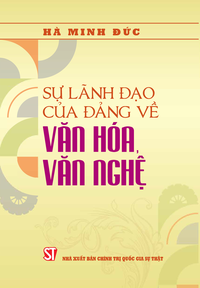 Sự lãnh đạo của Đảng về văn hóa, văn nghệ