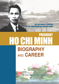 President Ho Chi Minh - Biography and Career
