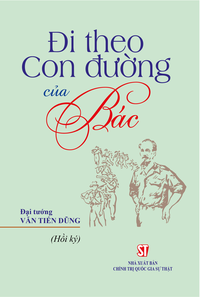 Đi theo con đường của Bác