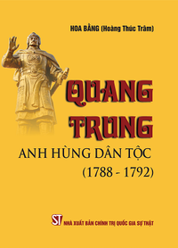 Quang Trung - Anh hùng dân tộc (1788-1792)