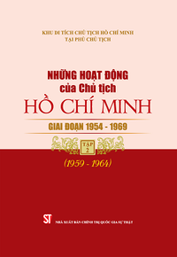 Những hoạt động của Chủ tịch Hồ Chí Minh giai đoạn 1954-1969, Tập 2 (1959-1964)