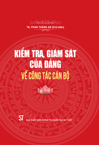 Kiểm tra, giám sát của Đảng về công tác cán bộ