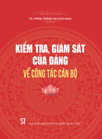 Kiểm tra, giám sát của Đảng về công tác cán bộ