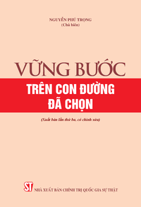 Vững bước trên con đường đã chọn (Xuất bản lần thứ ba, có chỉnh sửa)