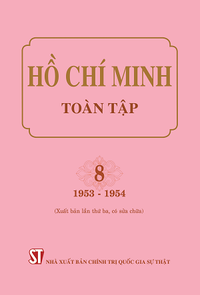 Hồ Chí Minh Toàn tập, Tập 8 (1953-1954) (Xuất bản lần thứ ba, có sửa chữa)