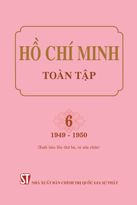 Hồ Chí Minh Toàn tập, Tập 6 (1949-1950) (Xuất bản lần thứ ba, có sửa chữa)