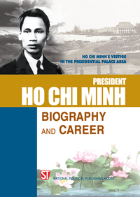 President Ho Chi Minh - Biography and Career