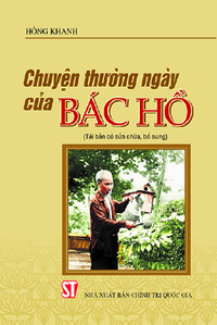 Chuyện thường ngày của Bác Hồ (Tái bản có sửa chữa, bổ sung)