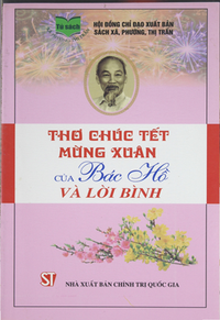 Thơ chúc Tết - mừng Xuân của Bác Hồ và lời bình