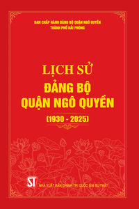 Lịch sử Đảng bộ quận Ngô Quyền (1930 - 2025)