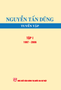 Nguyễn Tấn Dũng tuyển tập, Tập I (1997-2006)