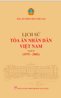 Lịch sử Tòa án nhân dân Việt Nam - Tập II (1975 - 2002)