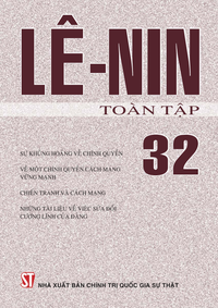V. I. Lê-nin toàn tập - Tập 32