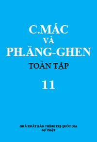 C. Mác và Ph. Ăngghen Toàn tập, Tập 11