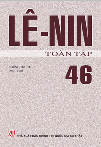 V. I. Lê-nin toàn tập - Tập 46