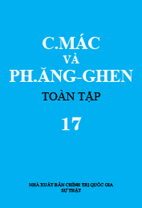 C. Mác và Ph. Ăngghen Toàn tập, Tập 17