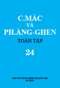 C. Mác và Ph. Ăngghen Toàn tập, Tập 24