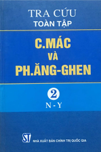 Tra cứu Toàn tập C. Mác và Ph. Ăngghen 2 (N-Y)