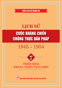 Lịch sử cuộc kháng chiến chống thực dân Pháp 1945-1954, Tập III: Triển khai kháng chiến toàn diện