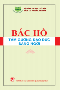 Bác Hồ - Tấm gương đạo đức sáng ngời